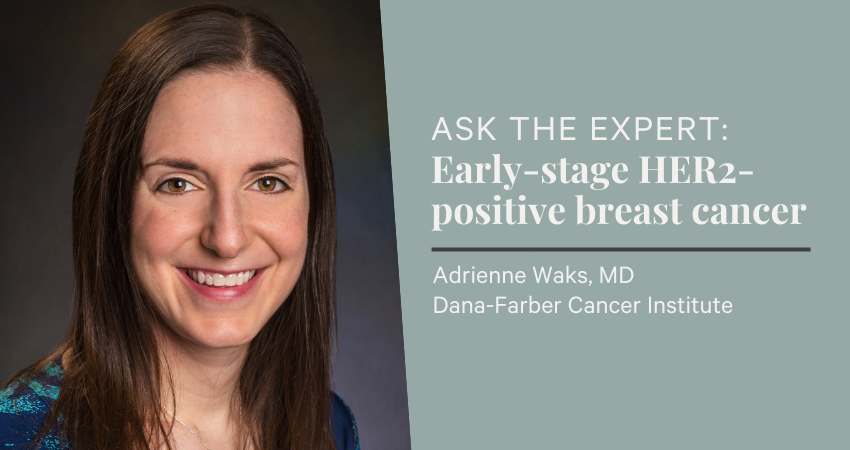 Ask The Expert: Early-stage HER2-positive Breast Cancer | LBBC